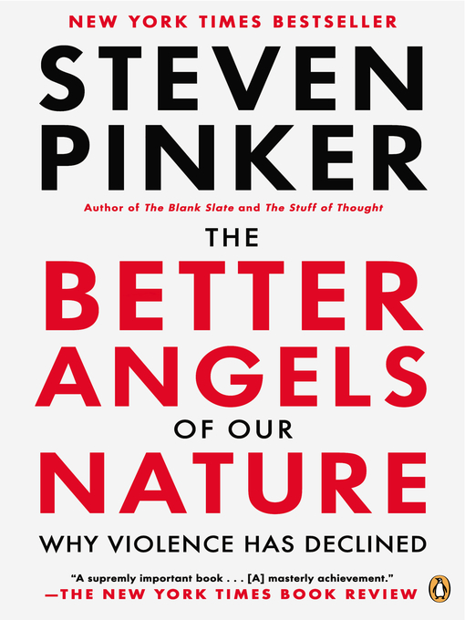 Title details for The Better Angels of Our Nature by Steven Pinker - Available